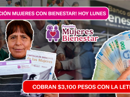 ¿TE TOCA HOY? SIGUEN LOS PAGOS DE LA PENSIÓN MUJERES BIENESTAR