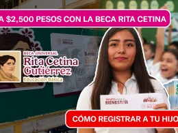 HASTA $2,500 PESOS CON LA BECA RITA CETINA - CÓMO REGISTRAR A TU HIJO